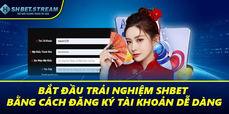 Bắt đầu trải nghiệm SHBET bằng cách đăng ký tài khoản dễ dàng