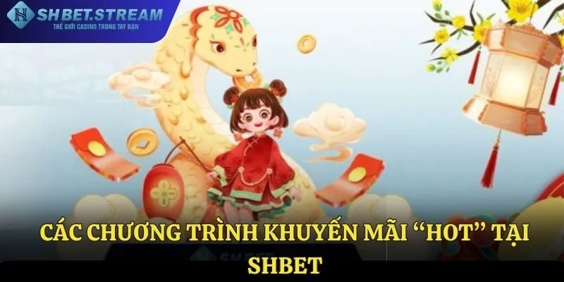 SHBET và các chương trình khuyến mãi