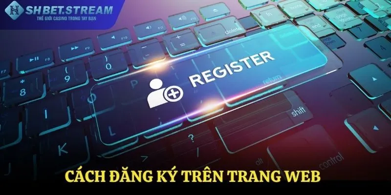 Cách đăng ký trên trang web
